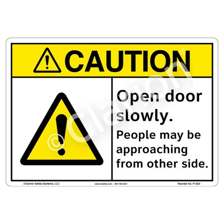 Caution Open Door Slowly Sign (F1333-)|Aluminum 14" X 10" with Corner Mounting Holes|ANSI Signs|Sign for Manufacturing, Medical, Warehouse, Public Buildings